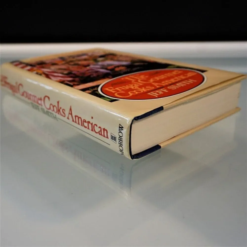 The Frugal Gourmet Cooks American By Jeff Smith Hardcover 1987